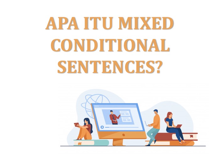 Apa itu Mixed Conditional Sentences?